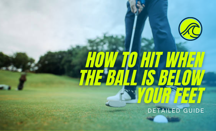 How To Hit When The Ball Is Below Your Feet